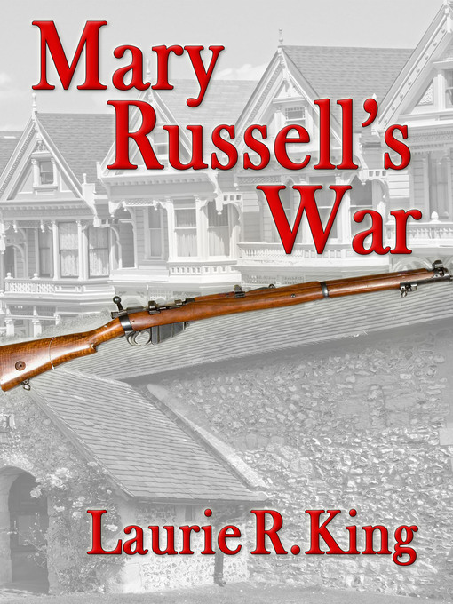 Title details for Mary Russell's War by Laurie R. King - Wait list